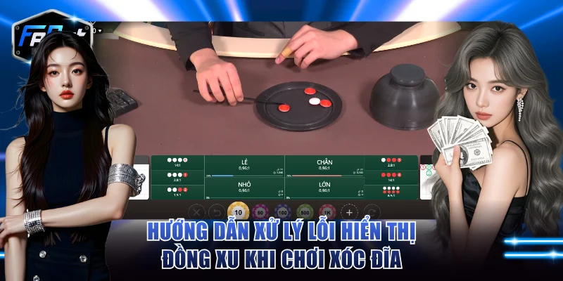 Mẹo xử lý khi đồng xu hiển thị không chính xác